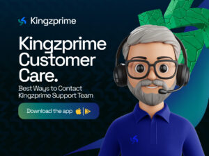 Kingzprime Customer Care: How to Contact Kingzprime Support Anytime, Anywhere